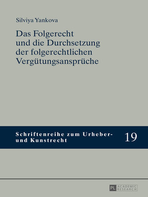 cover image of Das Folgerecht und die Durchsetzung der folgerechtlichen Vergütungsansprüche